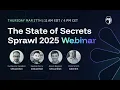 The GitGuardian State of Secrets Sprawl 2025 Expert Panel