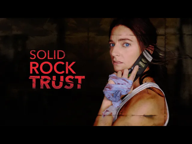 Solid Rock Trust (2022) Official Trailer