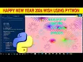 HAPPY NEW YEAR 2026 wish Using Python 2026 New Year in Python Turtle Graphics Programming