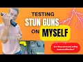 Testing STUN GUNS on MYSELF which safety device is best for self-defense