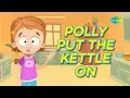 Download Lagu Polly Put The Kettle On | Popular Nursery Rhyme & Kids Song | Saregama Kids