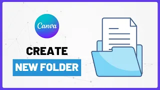 How to Create Name Folders in Canva - Organize Your Projects Like a Pro