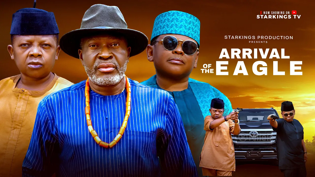 Arrival Of Eagles 2 - Kanayo O Kanayo — Nollywood (2025)