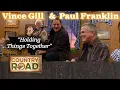 Vince Gill \u0026 Paul Franklin play this Merle Haggard classic with the Sheriff
