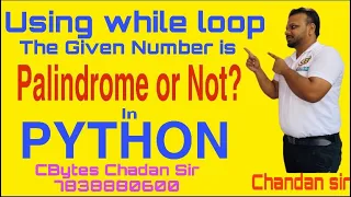 PALINDROME or REVERSE Number in python using While Loop in Hindi