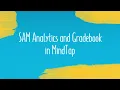 SAM Analytics and Gradebook in MindTap