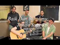 Download Lagu Baik Dan Burukmu Tuhan Yang Tahu - Jamming Session | UNGU