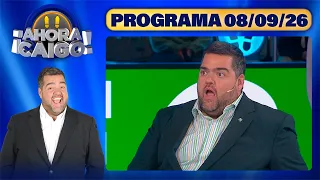 AHORA CAIGO - Programa 08/09/26