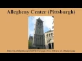 Allegheny Center Pittsburgh