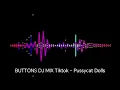 Lagu BUTTONS TIKTOK TREND 2025 - PUSSYCAT DOLLS DJ MIX