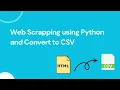 Web scraping using python project Convert file to CSV python beautifulsoup