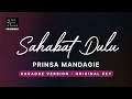 Download Lagu Sahabat Dulu - Prinsa Mandagie Original Key Karaoke - Piano Instrumental Cover withs