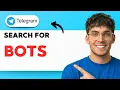 How to Search for Bots in Telegram 2026 Full Guide