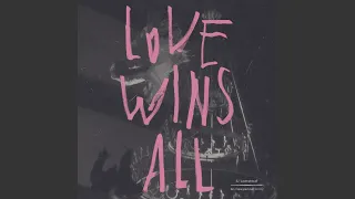 Download Love wins all (Love wins all) MP3