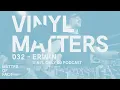 Download Lagu Erwin - Deep House Vinyl Only DJ Mix - VINYL MATTERS 032