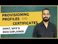 Provisioning Profiles and Certificates What Why and How Explained