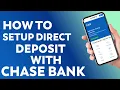 How to Set Up Direct Deposit with Chase Bank 2025 Tutorial