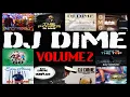 DJ Dime - Volume 2 (FULL ALBUM)