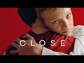 Download Lagu Close - Official Trailer