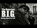 MIX The Notorious B.I.G. - Going Back to Cali