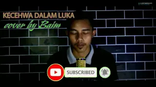 Download KECEWA DALAM SETIA #THOMAS ARYA ( COVER BY BAIM ) MP3