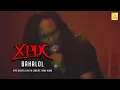 Download Lagu XPDC: Bahalol (XPDC BRUTAL LIVE IN CONCERT, SHAH ALAM 1998)