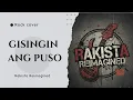 Lagu Rakista Reimagined - Gisingin Ang Puso | Liezel Garcia (OPM rock cover)