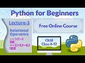 Python Lecture 03 With Assignment Relational Operators Class XI CBSE
