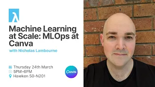 Machine Learning at Scale ML Ops at Canva