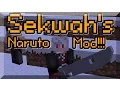 Minecraft-SEKWAH s NARUTO MOD 1 7 10