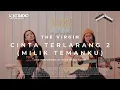 Download Lagu The Virgin - Cinta Terlarang 2 (Milik Temanku) | Live at Voks Music Room