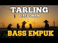 Download Lagu TARLING TENGDUNG CIREBONAN PALING EMPUK BIKIN TENANG DI HATI