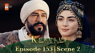 Kurulus Osman Urdu | Season 4 Episode 153 Scene 2 I Apni azaadi ke liye jo karna pada karen ge⚔️