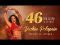 Lagu DUSHTU POLAPAIN | TAPOSH feat. SUNNY LEONE | OYSHEE