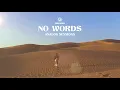 Big Wild - No Words (Analog Sessions) (Official Audio)