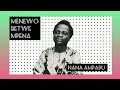 MENEWO BETWE MPENA