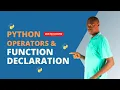 Python Operators and Functions Declaration Building Basic Calculator using Python Part 1