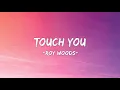 [1 HOUR LOOP] Touch you - Roy Woods