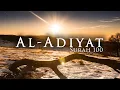 Download Lagu Surah Al Adiyat العاديات - Al Quran 100 | Abdul Rahman Al Sudais | عبد الرحمن السدیس