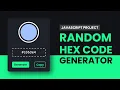 Random Hex Code Generator Javascript Project With Source Code