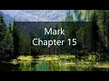 The Book of Mark Chapter 15 - New King James Version NKJV