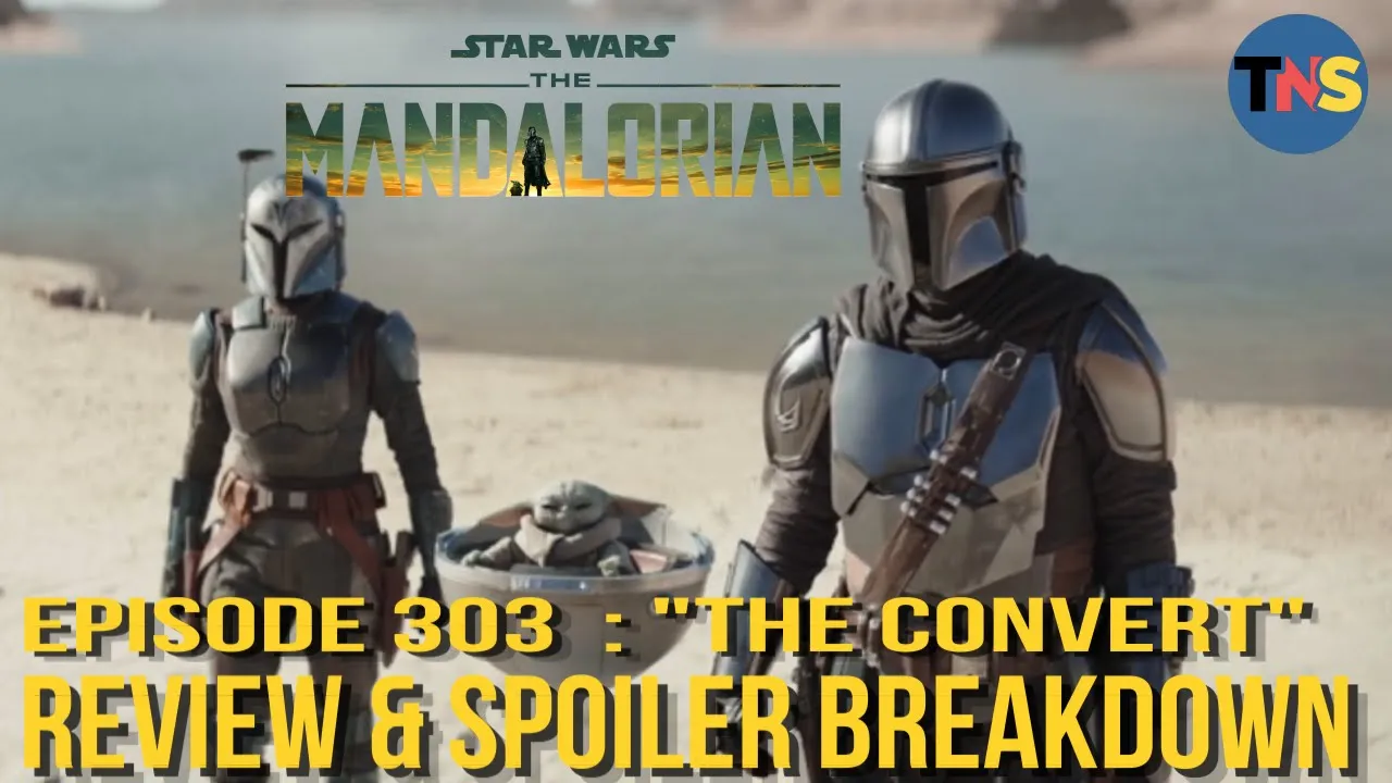 Star Wars: The Mandalorian S3E3: "The Convert" Review & Breakdown