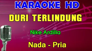 Download DURI TERLINDUNG - Nike Ardilla | KARAOKE Nada Pria MP3