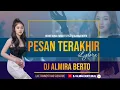 Lagu FUNKOT PESAN TERAKHIR - LYDORA COVER FUNKOT BY DJ ALMIRA BERTO