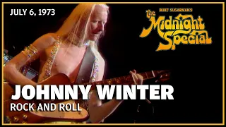 Download Rock and Roll - Johnny Winter | The Midnight Special MP3