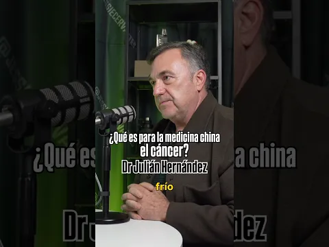 De Julián Hernández nos cuenta cómo clasifica la medicina china al cáncer. #ContenidoExtra