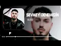 Sevmeyi Denemedin - BLOK3 ( Ferhat Güneş Remix )