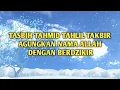 Download Lagu Tasbih Tahmid Tahlil Takbir || Agungkan Nama Allah dengan berdzikir