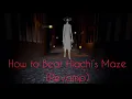 HOW TO BEAT HIACHI S MAZE REVAMPED Roblox The Mimic