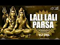 Lagu Lali Lali Parsa - Gaura Gauri Geet - Bass Rhythm - DJ OSL